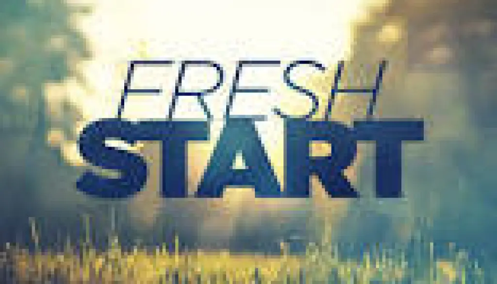 a fresh start